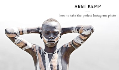 How to take the perfect Instagram photo: Abbi Kemp